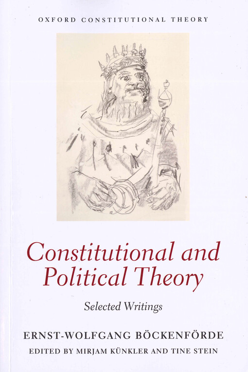 Constitutional and political theory : selected writings. Volume I