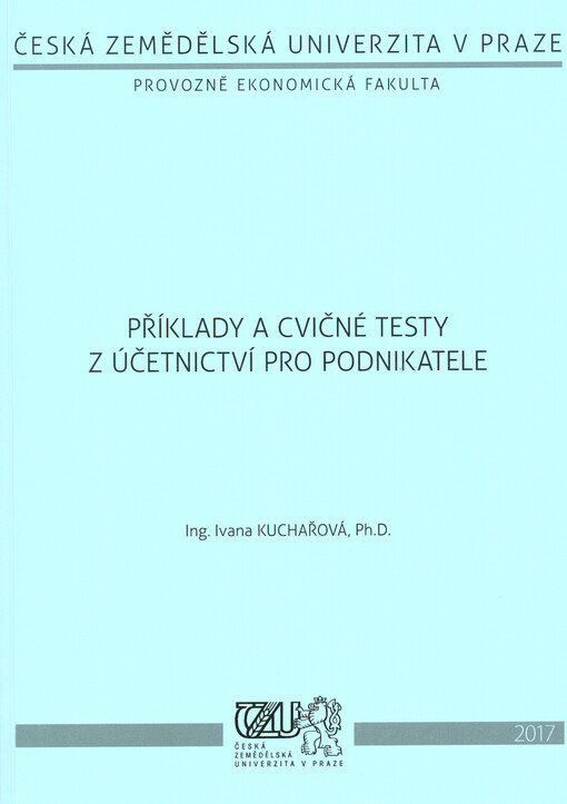 Příklady a cvičné testy z účetnictví pro podnikatele