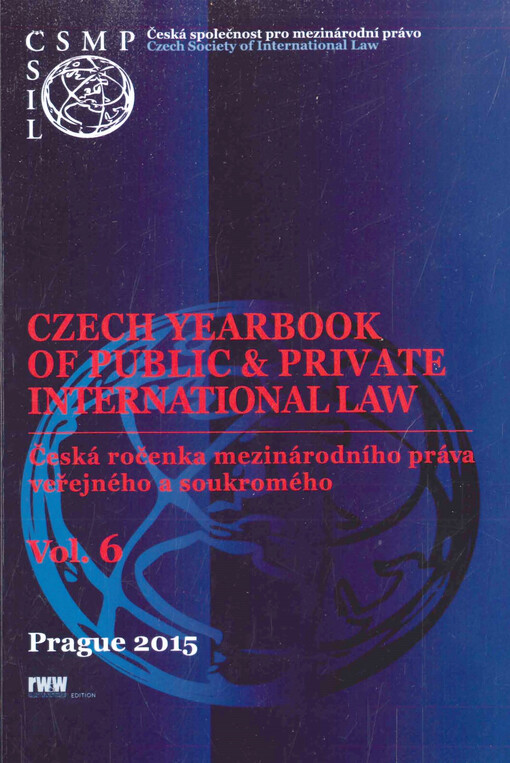 Czech yearbook of public & private international law. Vol. 6