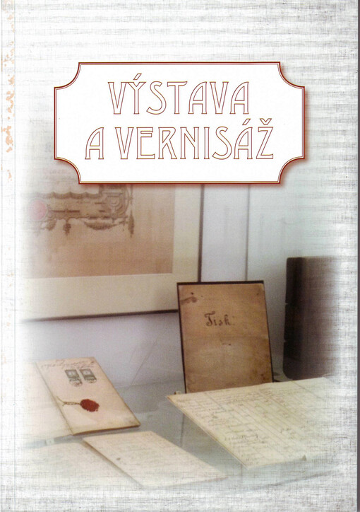 Výstava a vernisáž