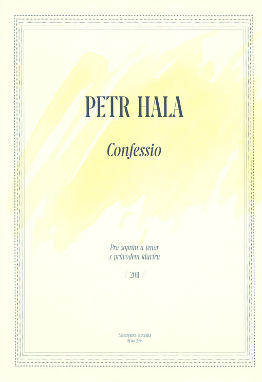 Confessio : pro soprán a tenor s průvodem klavíru : (2011)