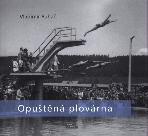 Opuštěná plovárna : výběr veršů z let 1970-2016