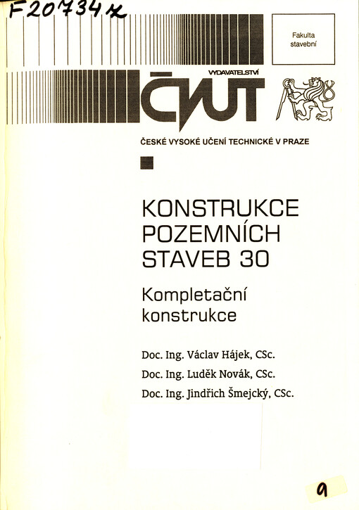 
  Konstrukce pozemních staveb 30 : kompletační konstrukce
  : kompletační konstrukce