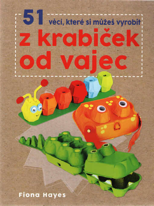 51 věcí, které si můžeš vyrobit z krabiček od vajec