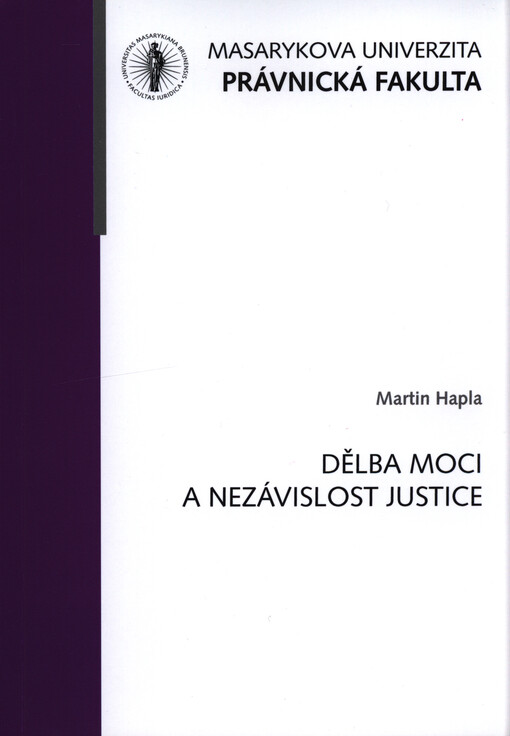 Dělba moci a nezávislost justice