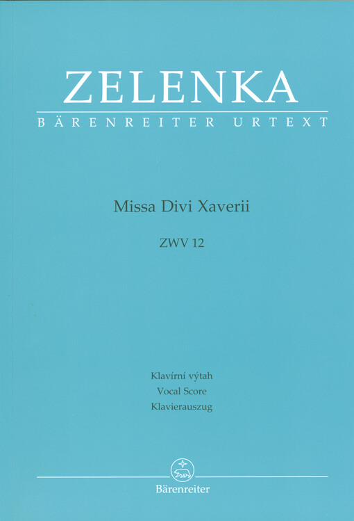 Missa Divi Xaverii : ZWV 12 : Urtext