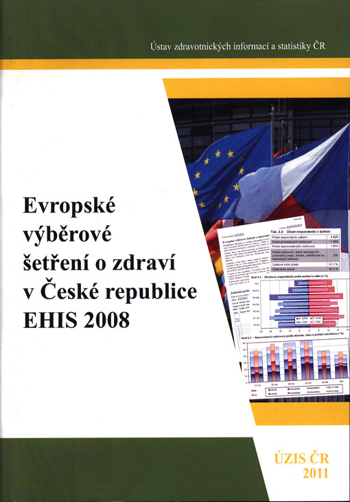Evropské výběrové šetření o zdraví v České republice EHIS 2008