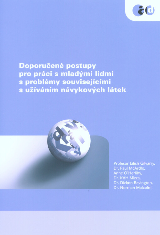 Doporučené postupy pro práci s mladými lidmi s problémy souvisejícími s užíváním návykových látek