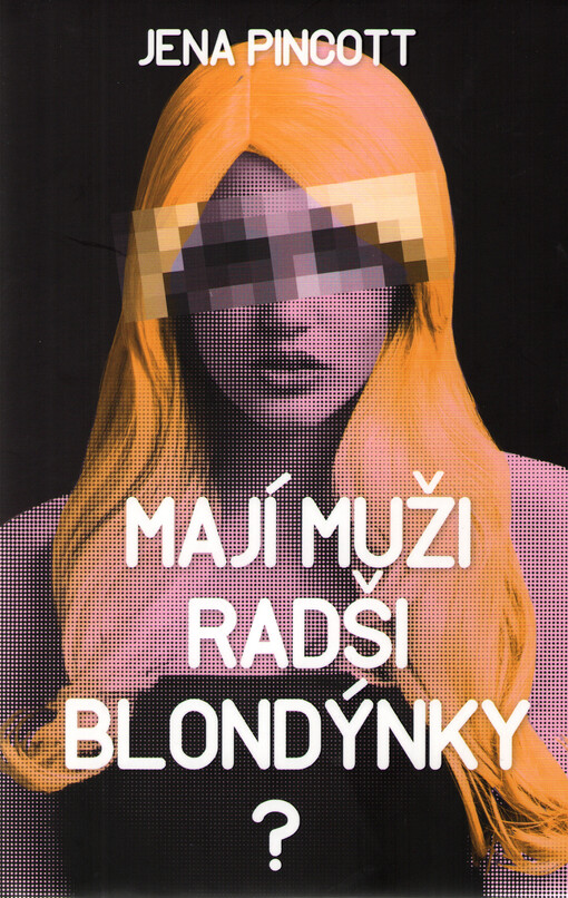 Mají páni radši blondýnky?
