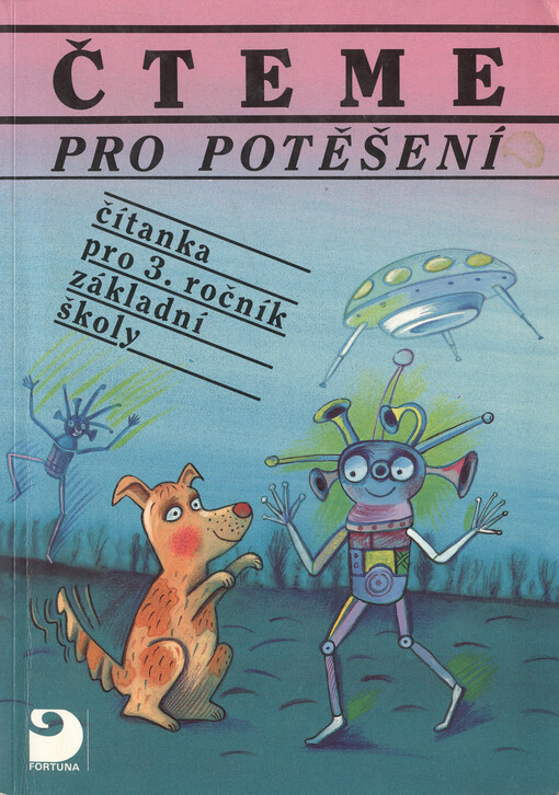 Čteme pro potěšení : Čítanka pro 3. ročník základní školy