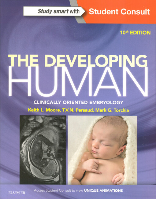 The developing human : clinically oriented embryology