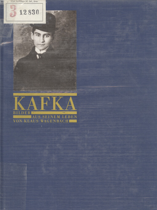 Franz Kafka :Bilder aus seinem Leben