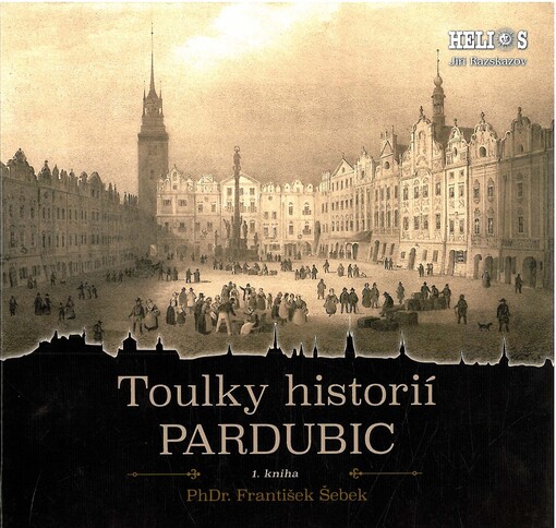 Toulky historií Pardubic