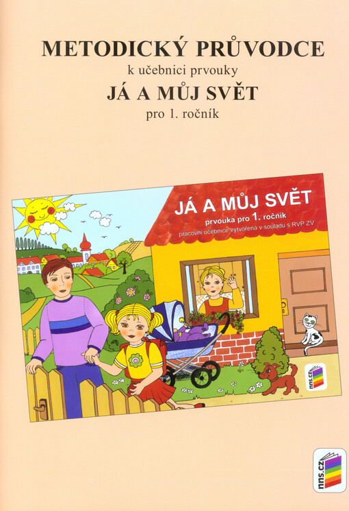 Metodický průvodce k učebnici prvouky Já a můj svět pro 1. ročník