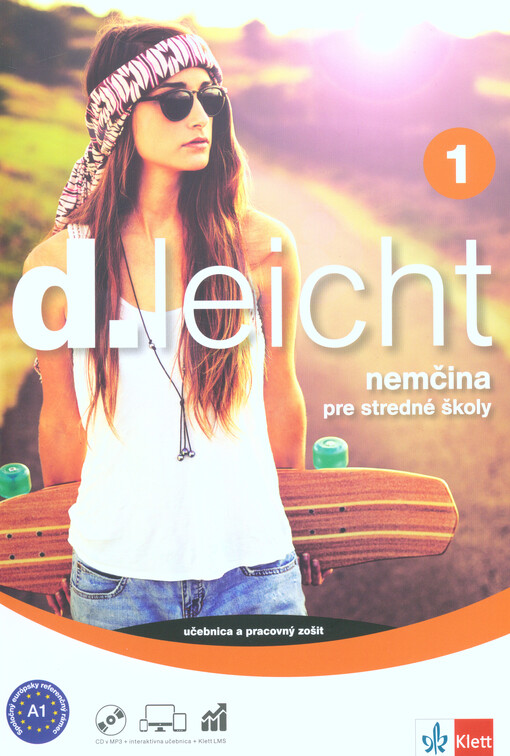 d.leicht 1 : nemčina pre stredné školy : učebnica a pracovný zošit