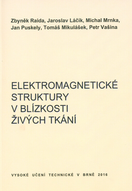 Elektromagnetické struktury v blízkosti živých tkání