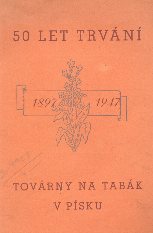 Památník k padesátiletému trvání továrny na tabák v Písku