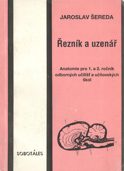 Řezník a uzenář : Anatomie pro 1. a 2. ročník odborných učilišť a učňovských škol