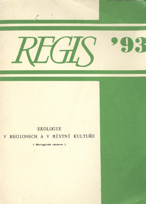 Ekologie v regionech a v místní kultuře : (Ekologická výchova)