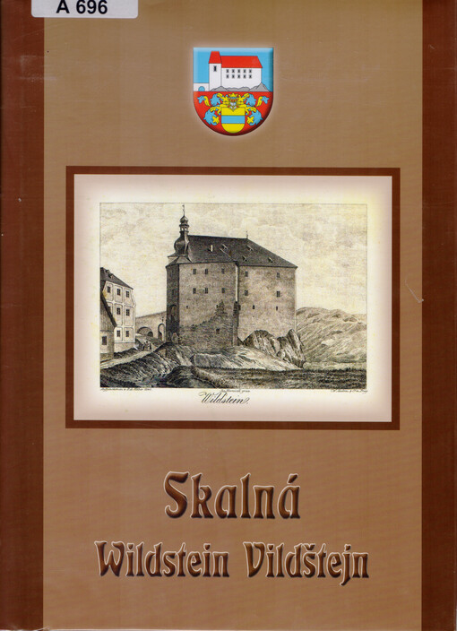 Skalná - Wildstein - Vildštejn: kapitoly z dějin města