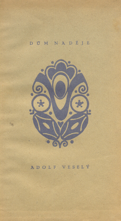 Dům naděje: verše předříjnové a další