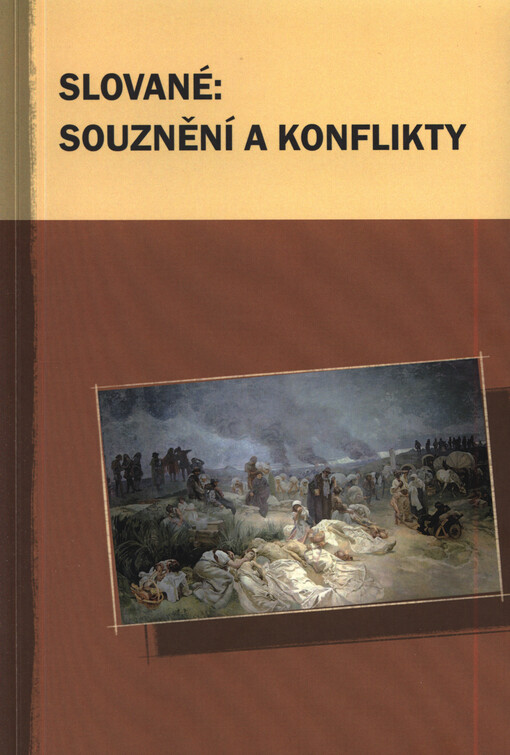 Slované: souznění a konflikty
