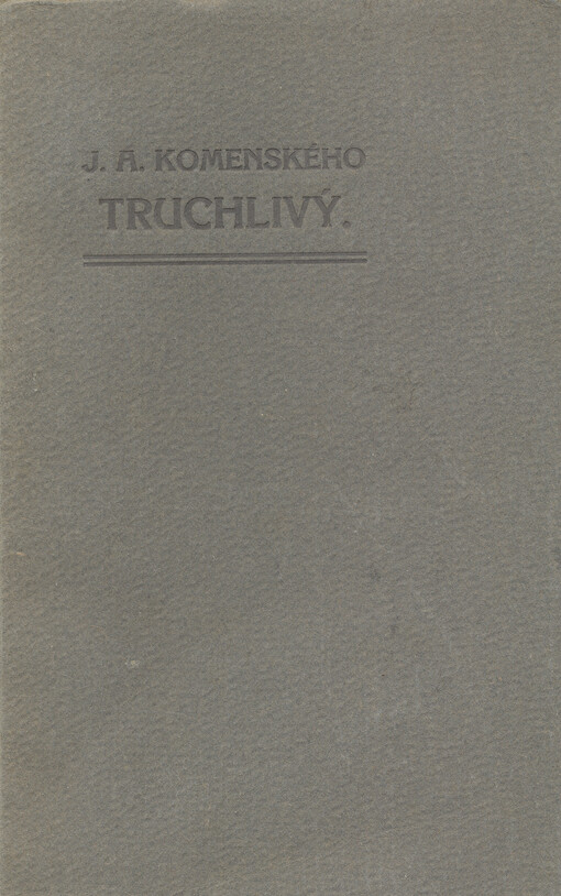 Truchlivý.1.-4. [díl]