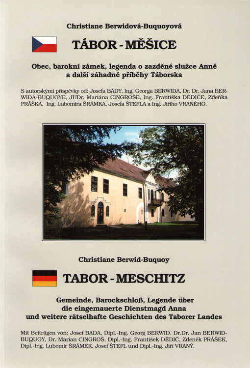 Tábor-Měšice : obec, barokní zámek, legenda o zazděné služce Anně a další záhadné příběhy z Táborska