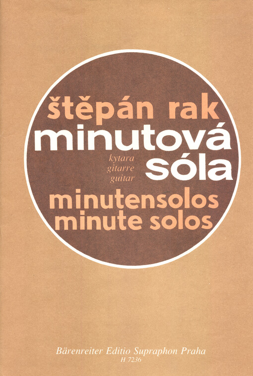 Minutová sóla drobné skladby pro začínající kytaristy = Minutensolos : Kleine Stücke für die Gitarristen-Anfänger = Minute solos : short compositions for guitar beginners