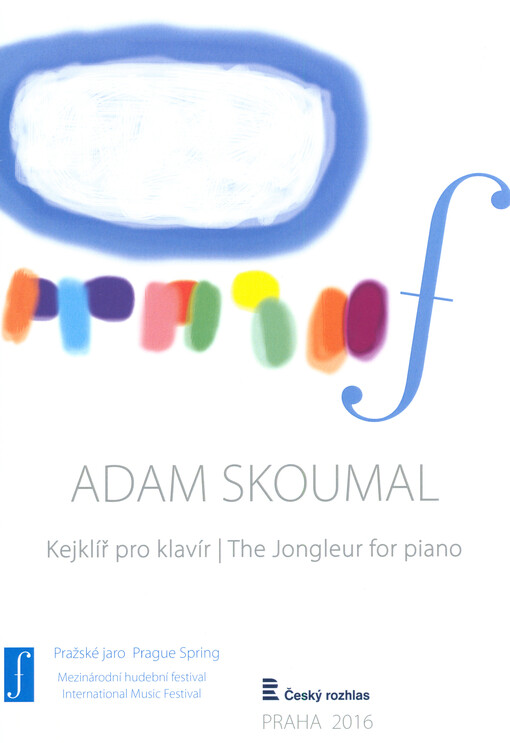 Kejklíř : pro klavír = The jongleur : for piano