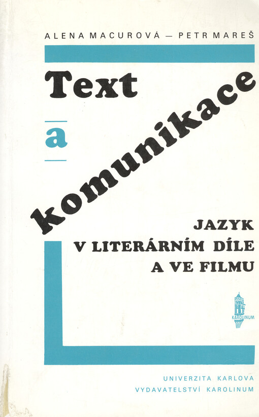 Text a komunikace: jazyk v literárním díle a ve filmu