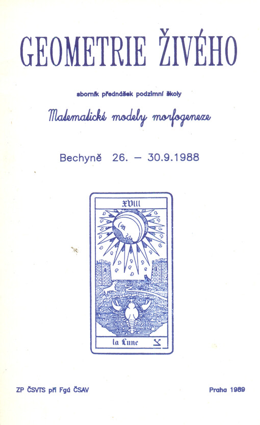 Matematické modely morfogeneze : sborník přednášek podzimní školy : Bechyně, 26.-30. září 1988