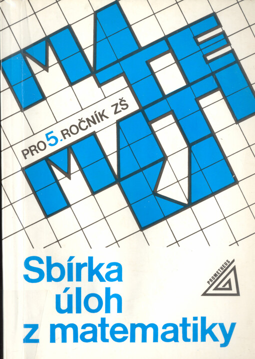 Sbírka úloh z matematiky pro 5. ročník základní školy