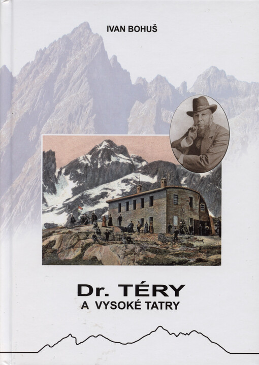 Dr. Téry a Vysoké Tatry