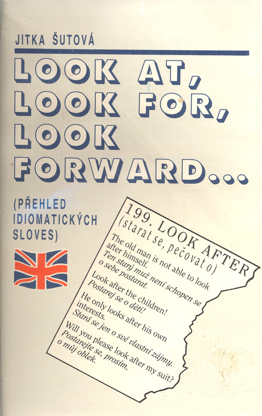 Look at, look for, look forward : přehled idiomatických sloves