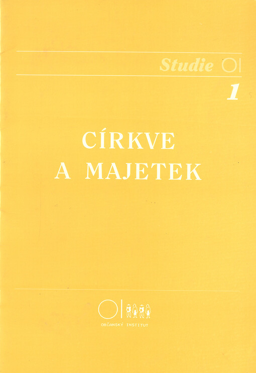 Církve a majetek: k restituci majetku církví a náboženských organizací