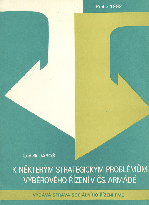 K některým strategickým problémům výběrového řízení v čs. armádě
