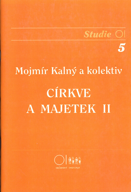 Církve a majetek II : návrh katolické církve na využití a správu restituovaného majetku