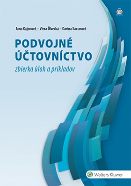 Účtovníctvo A: zbierka riešených a neriešených príkladov a úloh