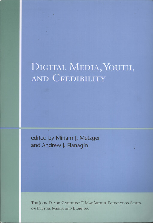 Digital media, youth and credibility