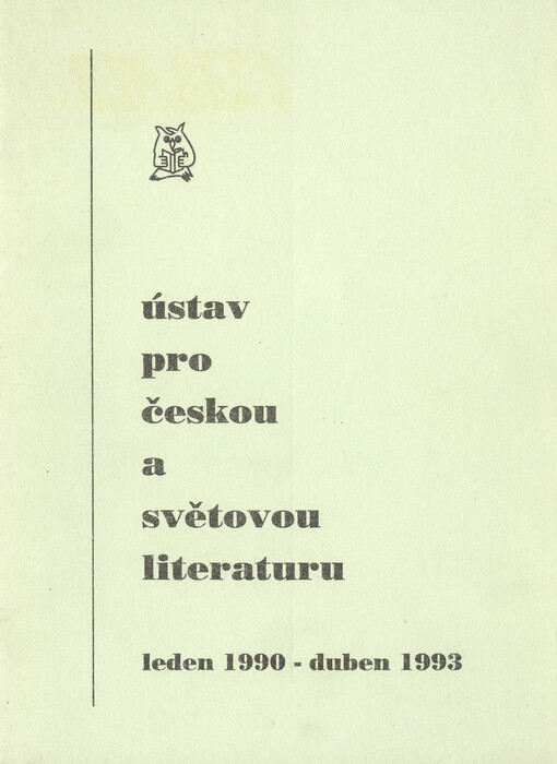 Ústav pro českou a světovou literaturu: leden 1990 - duben 1993