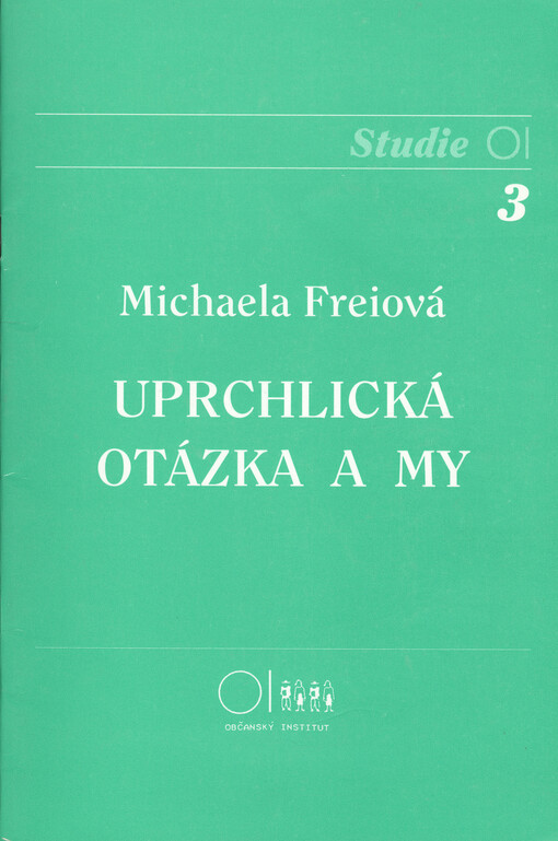 Uprchlická otázka a my