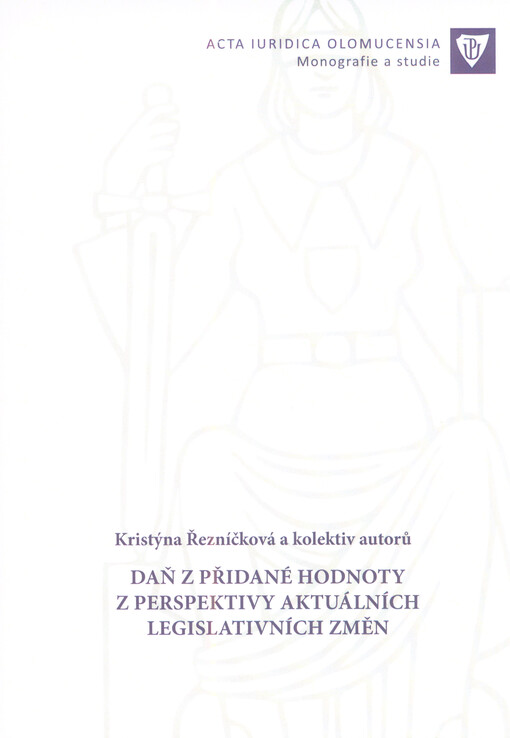 Daň z přidané hodnoty z perspektivy aktuálních legislativních změn