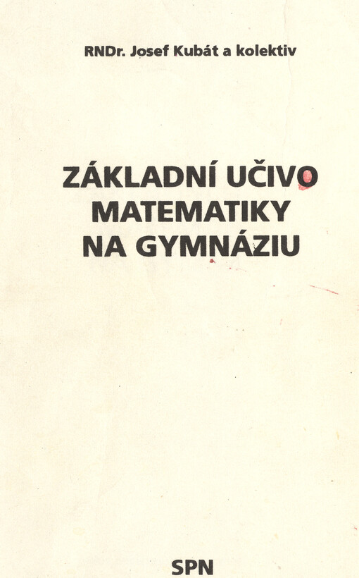 Základní učivo matematiky na gymnáziu: Metodický pokyn