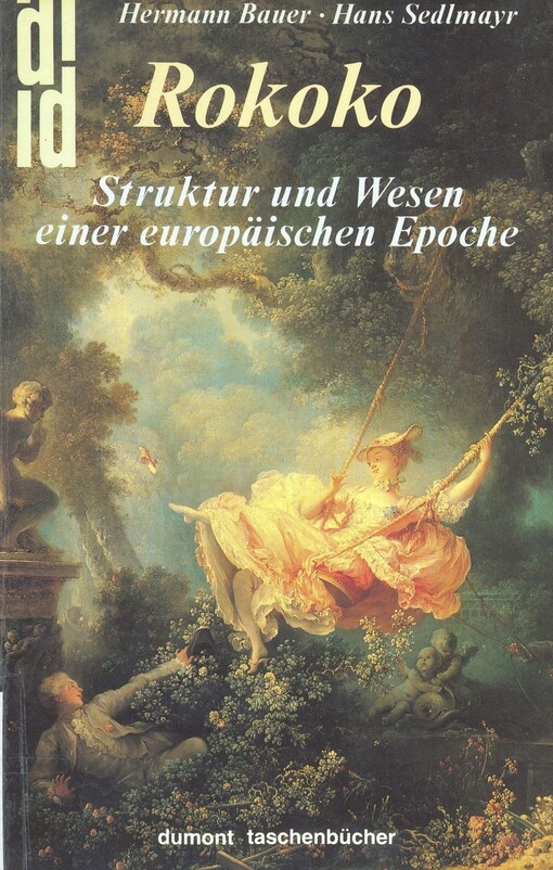 Rokoko :Struktur und Wesen einer europäischen Epoche