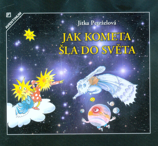 Jak kometa šla do světa