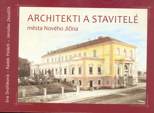 Architekti a stavitelé města Nového Jičína