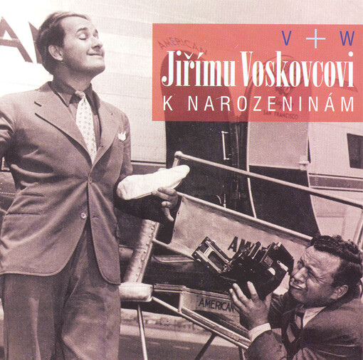 V + W Jiřímu Voskovcovi k narozeninámobjevy, neznámé záznamy