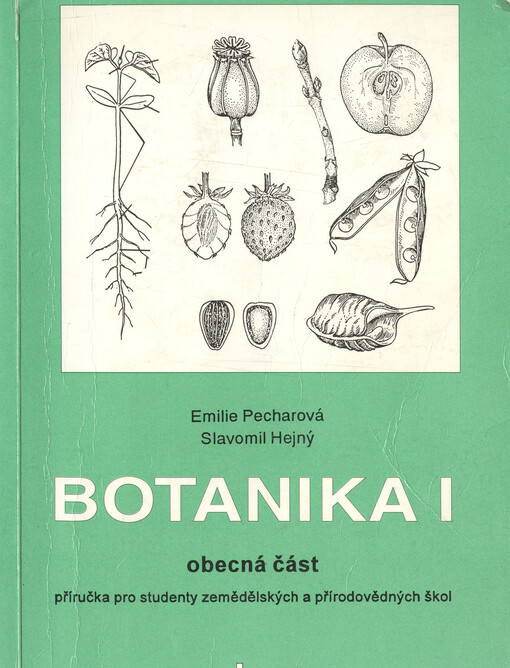 Botanika I : obecná část : příručka pro studenty zemědělských a přírodovědných škol