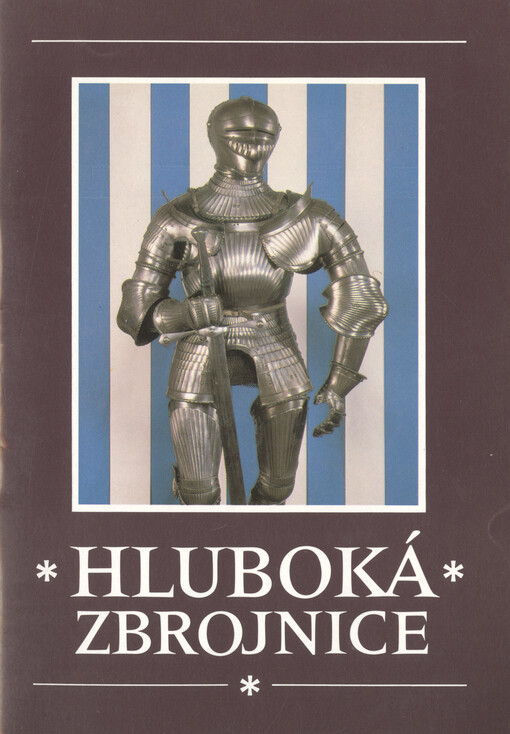 Hluboká - zbrojnice